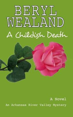 A Childish Death by Wealand, Beryl