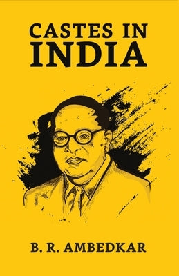 Castes In India by Ambedkar, B. R.