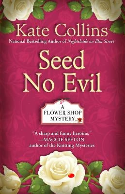 Seed No Evil by Collins, Kate