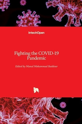 Fighting the COVID-19 Pandemic by Baddour, Manal Mohammad