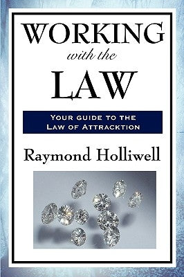 Working with the Law by Holliwell, Raymond