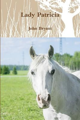 Lady Patricia by Bryant, John