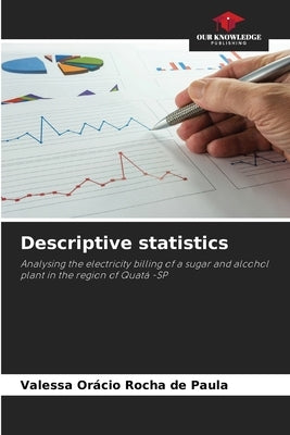 Descriptive statistics by Orácio Rocha de Paula, Valessa