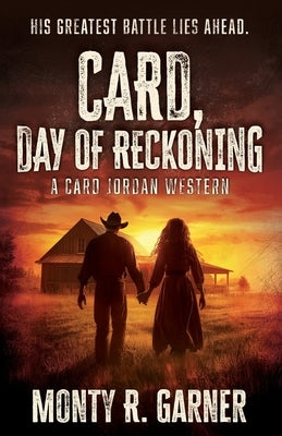 Card, Day of Reckoning by Garner, Monty R.
