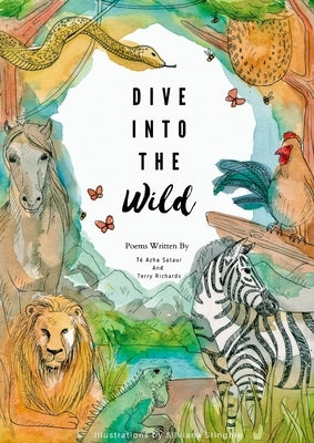 Dive into the Wild by Sataur, Té Azha