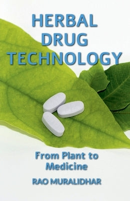 Herbal Drug Technology by Muralidhar, Rao