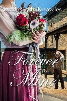Forever Mine by Knowles, Linda Sealy