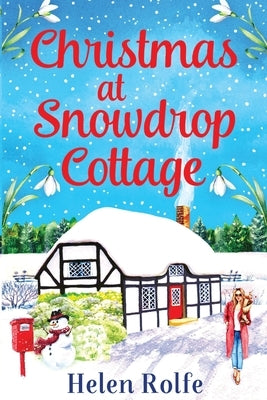 Christmas at Snowdrop Cottage by Rolfe, Helen
