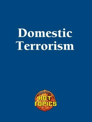 Domestic Terrorism by Mooney, Carla