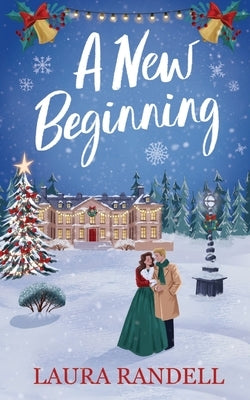 A New Beginning by Randell, Laura