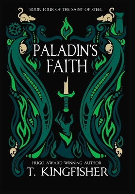 Paladin's Faith by Kingfisher, T.