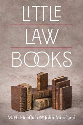 Little Law Books by Hoeflich, M. H.