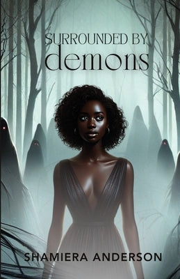 Surrounded By Demons by Anderson, Shamiera