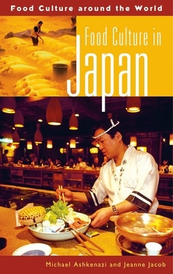 Food Culture in Japan by Ashkenazi, Michael