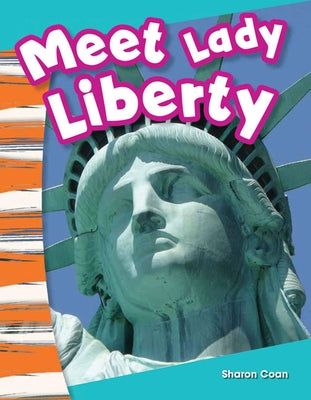 Meet Lady Liberty by Coan, Sharon