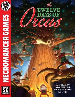 The Twelve Days of Orcus 5E by Louve, Rhiannon