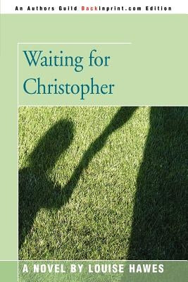 Waiting for Christopher by Hawes, Louise