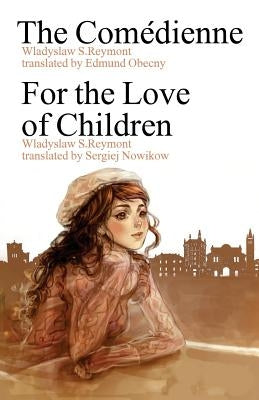 The Comedienne, For the Love of Children by Obecny, Edmund