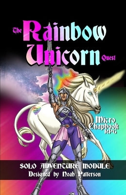 The Rainbow Unicorn Quest: Pride Month 2021 by Spencer, Dean
