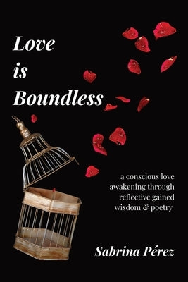 Love is Boundless by Pérez, Sabrina