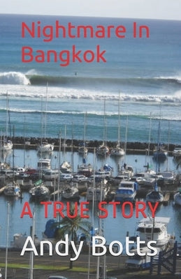 Nightmare In Bangkok by Rectenwald, Laura