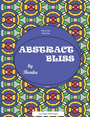 Abstract Bliss by Bonita by Quiroga, Bonita