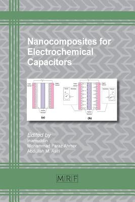 Nanocomposites for Electrochemical Capacitors by Inamuddin