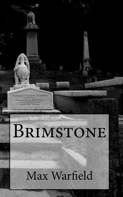 Brimstone by Warfield, Max
