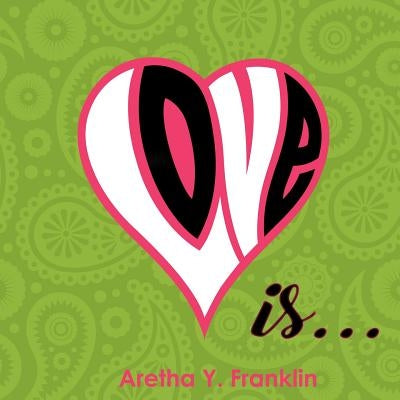 Love is... by Franklin, Aretha y.