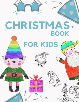 Christmas book for kids: 100 pages funny coloring book for christmas celebration EP.2 (Books3) by Book, Nicenurse