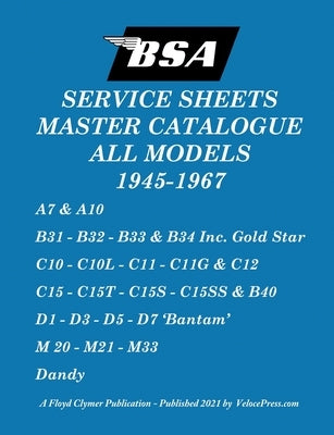 BSA 'Service Sheets' Master Catalogue for All Models 1945 to 1967 by Clymer, Floyd