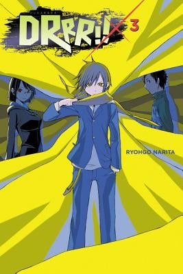 Durarara!!, Vol. 3 (Light Novel) by Narita, Ryohgo