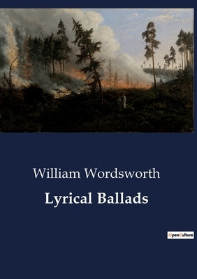 Lyrical Ballads by Wordsworth, William