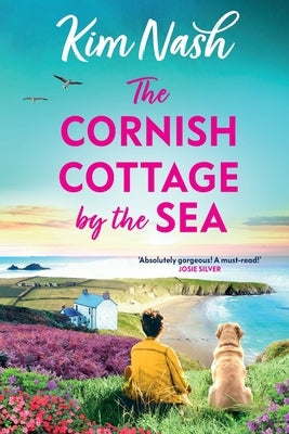 The Cornish Cottage by the Sea by Nash, Kim