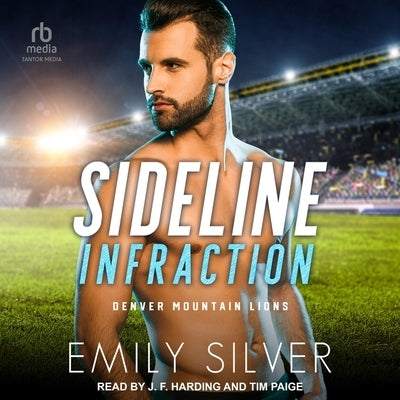 Sideline Infraction by Silver, Emily