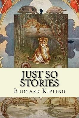 Just So Stories by Gleeson, Joseph M.