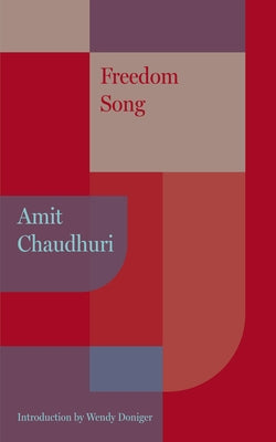 Freedom Song by Chaudhuri, Amit
