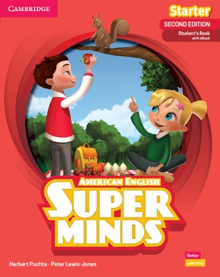Super Minds Starter Student's Book with eBook American English by Puchta, Herbert