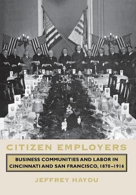 Citizen Employers by Haydu, Jeffrey