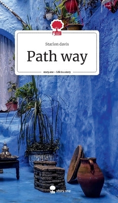 Path way by Davis, Starlon