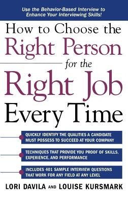 How to Choose the Right Person for the Right Job Every Time by Davila