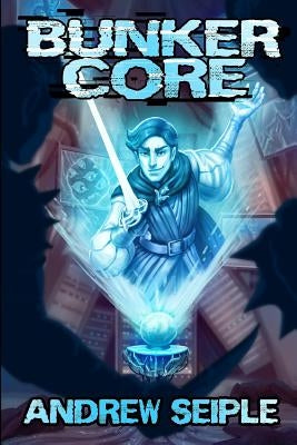 Bunker Core by Seiple, Andrew