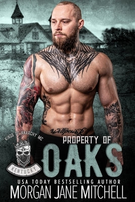 Property of Oaks by Mitchell, Morgan Jane