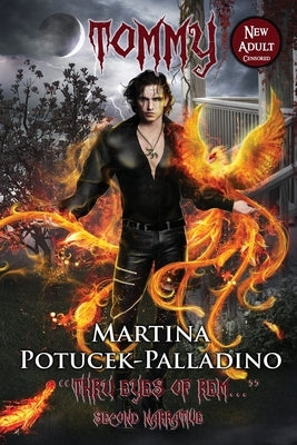 Tommy: THRU EYES OF "REM..." - New Adult Censored by Potucek-Palladino, Martina