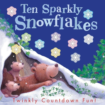 Ten Sparkly Snowflakes by Tiger Tales