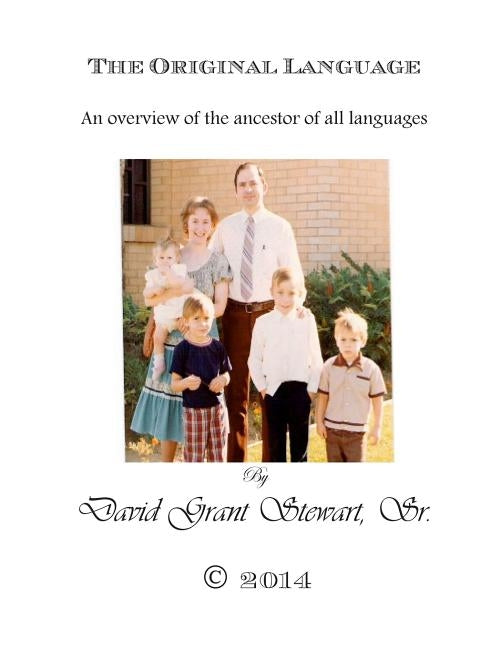 The Original Language by Stewart Sr, David Grant