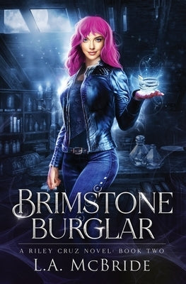 Brimstone Burglar by McBride, L. a.