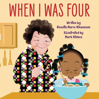 When I Was Four by Stokes, Mark