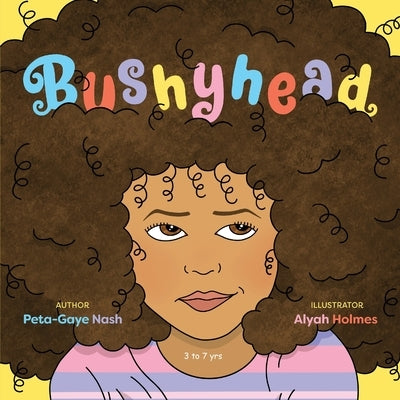 Bushyhead by Nash, Peta-Gaye