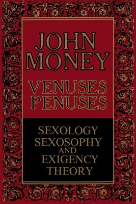 Venuses Penuses by Money, John